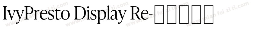IvyPresto Display Re字体转换